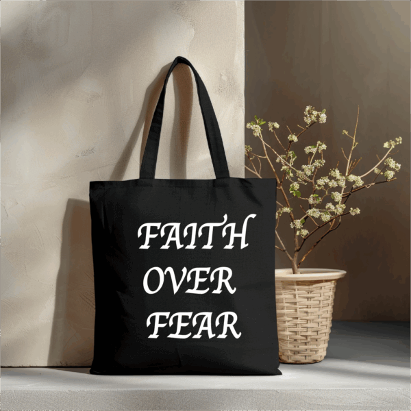 Faith over Fear (white fonts )